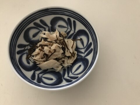 それだけ？美味しい…ささみの塩昆布和え。